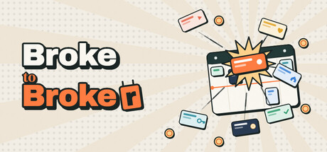 Broke to Broker — Steam header
