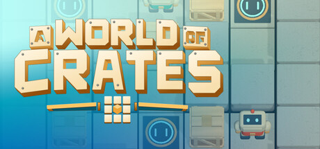 A World of Crates — Steam header