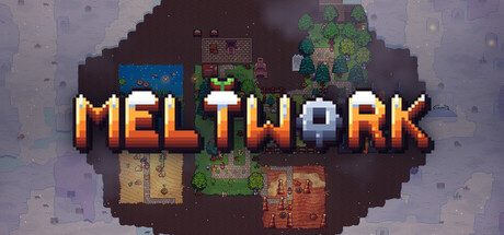 Meltwork