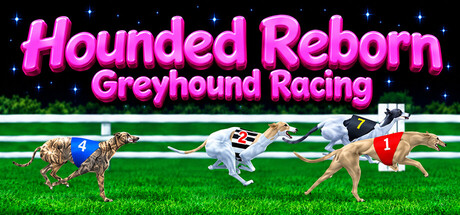 Hounded Reborn Greyhound Racing — Steam header