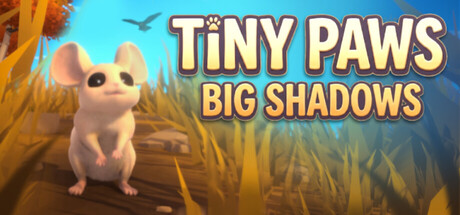Tiny Paws, Big Shadows
