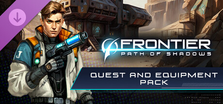 Frontier: Path of Shadows - Quest and Equipment Pack