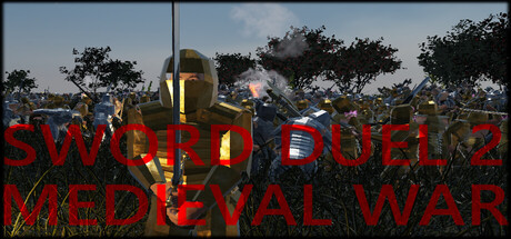Sword Duel 2: Medieval War — Steam header
