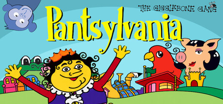 The Gigglebone Gang: Pantsylvania