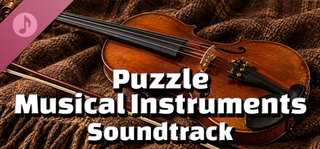 Puzzle Musical Instruments Soundtrack