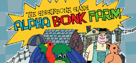 The Gigglebone Gang: AlphaBonk Farm