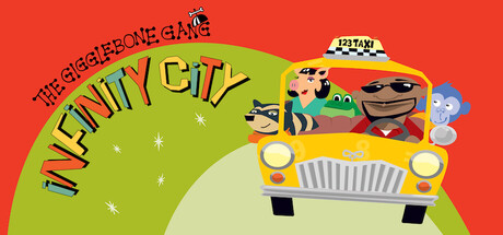 The Gigglebone Gang: Infinity City