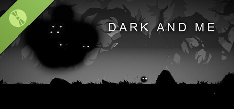 Dark And Me Demo