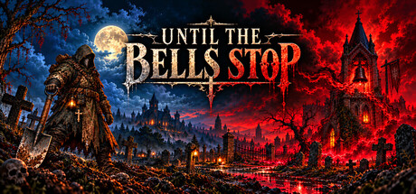 Until the Bells Stop