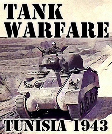 Graviteam Tactics: Tunisia 1943