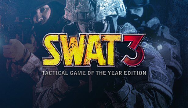 SWAT 3: Tactical Game of the Year Edition on Steam