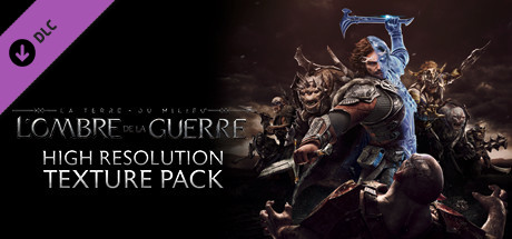 Middle-earth™: Shadow of War™ High Resolution Texture Pack