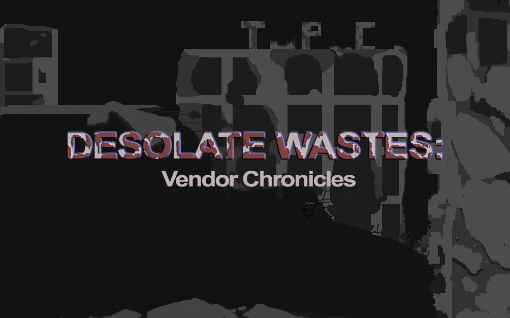 Desolate Wastes: Vendor Chronicles screenshot 1