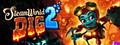 SteamWorld Dig 2