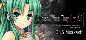 Higurashi When They Cry Hou - Ch.5 Meakashi