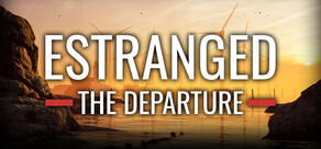 Estranged: The Departure