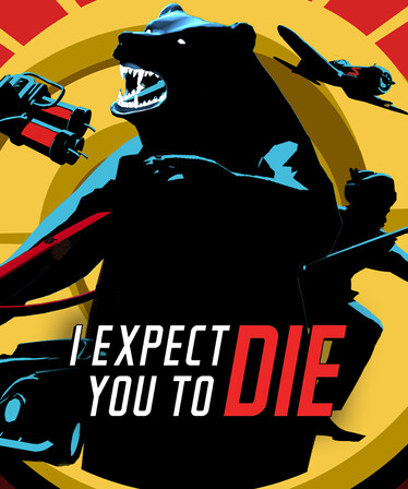 I Expect You To Die