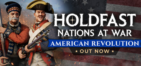 Holdfast: Nations At War