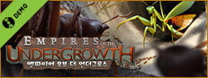 Empires of the Undergrowth 엠파이어 오브 더 언더그로스 데모  