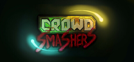 Crowd Smashers Cover Image