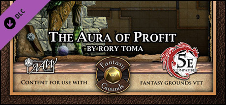 Fantasy Grounds - Mini-Dungeon #023: The Aura of Profit (5E)