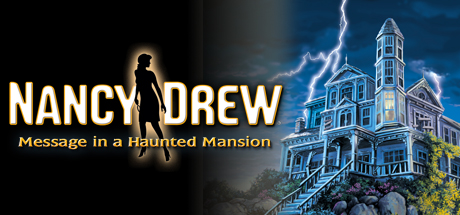 Nancy Drew®: Message in a Haunted Mansion — Steam header