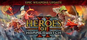 Heroes of Hammerwatch II