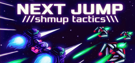 NEXT JUMP: Shmup Tactics — Steam header