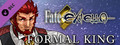Fate/EXTELLA - Formal King
