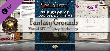 Fantasy Grounds - Hellfrost: Siege of Watch Gap Fort (Savage Worlds)