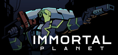 Immortal Planet — Steam header