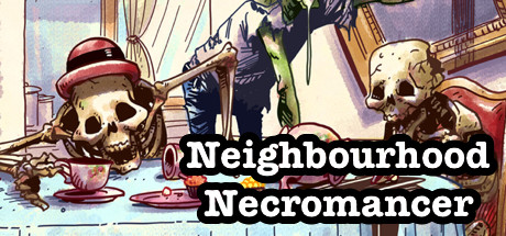 Neighbourhood Necromancer — Steam header