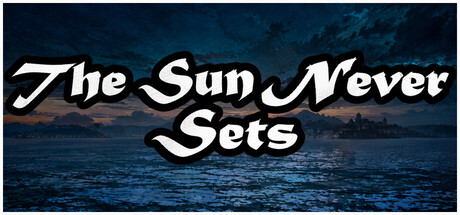 The Sun Never Sets — Steam header