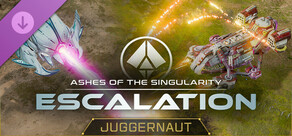 Ashes of the Singularity: Escalation - Juggernaut DLC