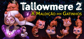 Tallowmere 2: A Maldição dos Gatinhos