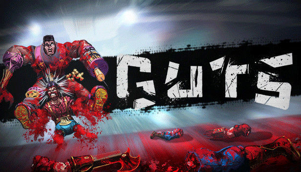 GUTS!