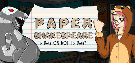 Paper Shakespeare: To Date Or Not To Date? — Steam header