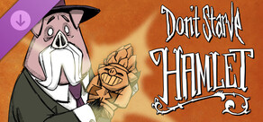 Don't Starve: Hamlet