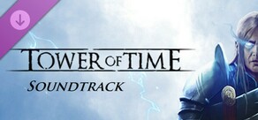 Tower of Time Soundtrack
