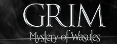 GRIM - Mystery of Wasules в Steam