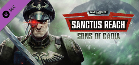 Warhammer 40,000: Sanctus Reach - Sons of Cadia (Classic)