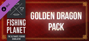 Fishing Planet: Golden Dragon Pack