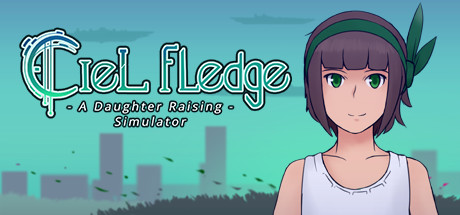 Ciel Fledge: A Daughter Raising Simulator — Steam header