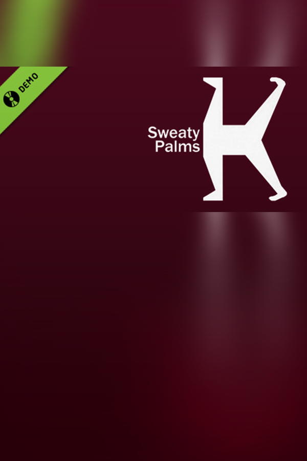 Sweaty Palms Demo