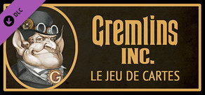 Gremlins, Inc. – DLC « JEU DE CARTES » EN PRINT & PLAY