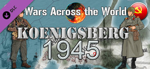 Wars Across the World: Koenigsberg 1945