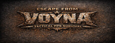 ESCAPE FROM VOYNA:  Tactical FPS survival