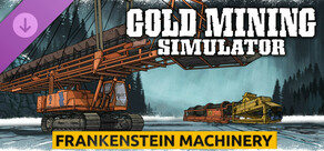 Gold Mining Simulator - Frankenstein Machinery