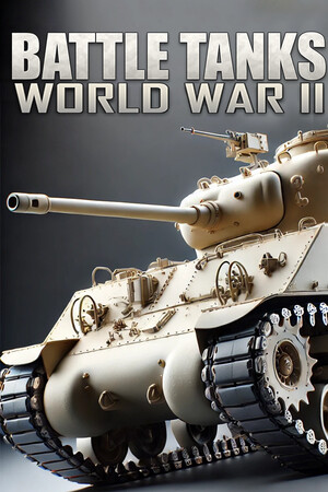 Battle Tanks: World War II
