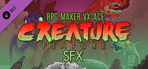 RPG Maker VX Ace - Creature Feature SFX